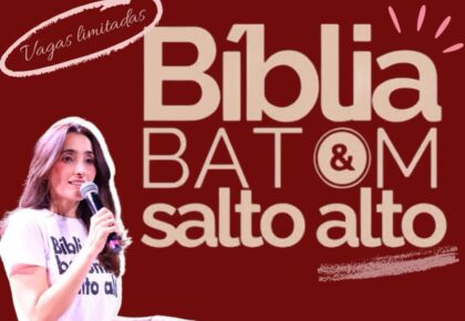 BÍBLIA, BATOM E SALTO ALTO 👠✨Está chegando mais um encontro especial do Bíblia, bato e salto al